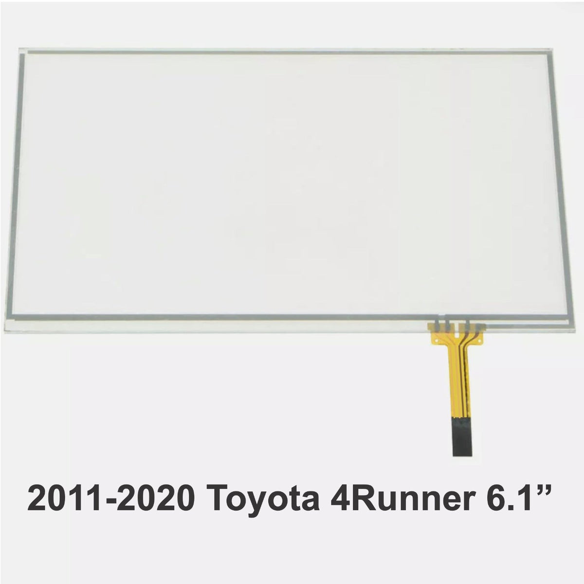 2011-2020 Toyota 4Runner 6.1" Touch overlay replacement